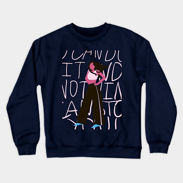 You Can Do It - Power Women Crewneck Sweatshirt by ziluwu